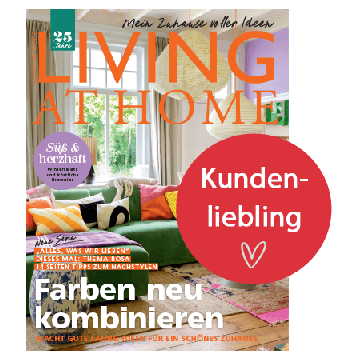 Living at Home 12 Ausgaben weiter genießen