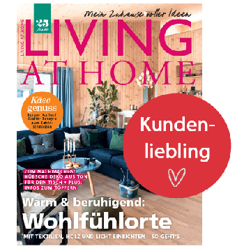 Living at Home 12 Ausgaben weiter genießen