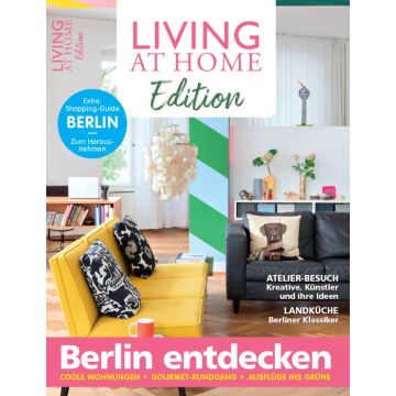 Living at Home Edition - Berlin Spezial